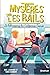 Mystères sur les rails - to...