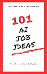 101 AI Job Ideas:...