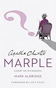Agatha Christie’s Marple: Expert on Wickedness 