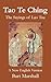 Tao Te Ching: The Sayings o...