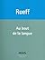 Au bout de la langue by Martin Rueff