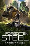 Forgotten Steel: The Aurora Project Book Two Forgotten Steel: The Aurora Project Book Two
