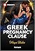Greek Pregnancy Clause (A Diamond in the Rough Book 5)