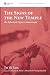 The Signs of the New Temple: The Tabernacle Signs in John's Gospel (McMaster Biblical Studies Series)