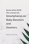 Generation Shift: The Impact of Smartphones on Baby Boomers and Zoomers