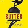Butter: A Novel o...