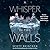 A Whisper in the Walls (Waxways Series, 2)