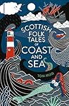 Scottish Folk Tales of Coast and Sea