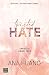 Twisted 3. Twisted Hate (Edición mexicana) (Ficción) by Ana Huang