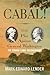 Cabal!: The Plot Against Ge...
