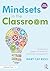 Mindsets in the Classroom