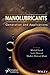 Nanolubricants: Generation and Applications