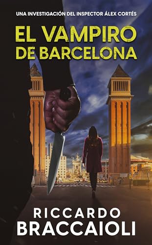 El vampiro de Barcelona (Inspector Álex Cortés #5)
