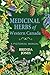 Medicinal Herbs of Western Canada by Brenda Jones