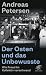 Der Osten und das Unbewusst...