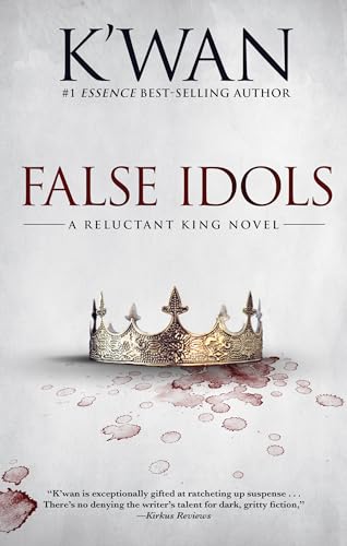 False Idols: A Reluctant King Novel (Kindle Edition)