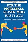 For a Pickleball ...