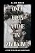 Once Upon a Time in Zimbabwe by Alan Webb