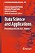 Data Science and Applications: Proceedings of ICDSA 2023, Volume 2 (Lecture Notes in Networks and Systems Book 819)