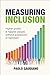 Measuring Inclusion: Higher...