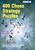 400 Chess Strategy Puzzles