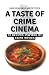 Underworld Appetites: A Tas...