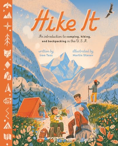 Hike It: An Introduction to Camping, Hiking, and Backpacking through the U.S.A. (Hardcover)