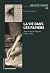 La Vie Dans Les Papiers by Emmanuelle Chapron