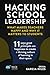 Hacking School Leadership: ...