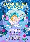 Star of the Show by Jacqueline Wilson