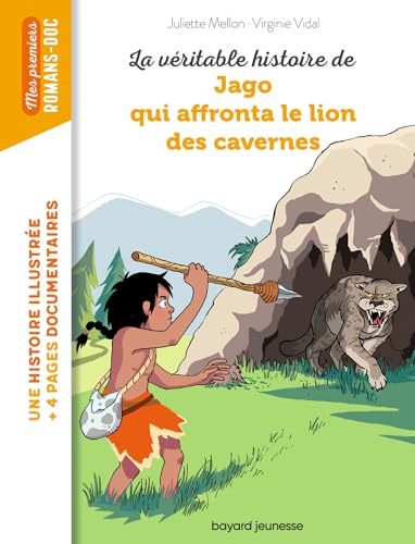 La véritable histoire de Jago face au lion des cavernes (Paperback)