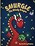 Smurgle The Windy Dragon by Jane Clack