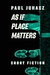 As If Place Matters As If Place Matters