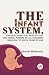 The Infant System, For Deve...
