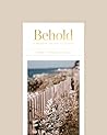 Behold: A Study o...