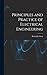 Principles and Practice of Electrical Engineering