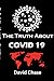 The Truth About Covid 19 An...
