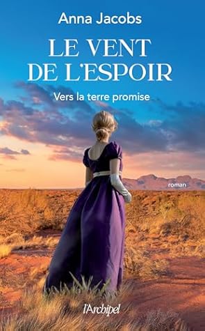 Le vent de l'espoir - Tome 1 Vers la terre promise (French Edition)