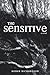 The Sensitive by Renee Richardson