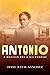 Antonio: A Mexican Boy & His Stories