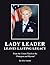 Lady Leader Leaves Lasting Legacy by Alice Astafan