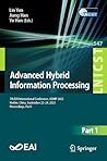 Advanced Hybrid Information Processing: 7th EAI International Conference, ADHIP 2023, Harbin, China, September 22-24, 2023, Proceedings, Part I ... and Telecommunications Engineering)