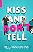 Kiss and don't Tell (Vancouver Agitators, #1)