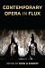 Contemporary Opera in Flux