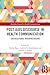 Post-AIDS Discourse in Health Communication: Sociocultural Interpretations (Routledge Research in Health Communication)