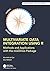 Multivariate Data Integration Using R: Methods and Applications with the mixOmics Package (Chapman & Hall/CRC Computational Biology Series)