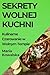 Sekrety Wolnej Kuchni: Kuli...