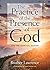 The Practice of the Presence of God: and The Spiritual Maxims