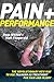 Pain & Performance: The Rev...