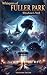 Whispers of Fuller Park: Sh...